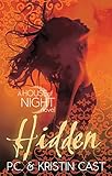  Hidden: Number 10 in series (House of Night)