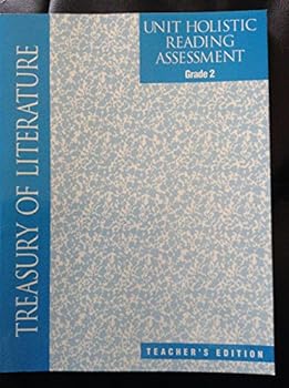 Treasure of Literature Unit Holistic Reading Assessment Grade 2 - Teacher's Edition