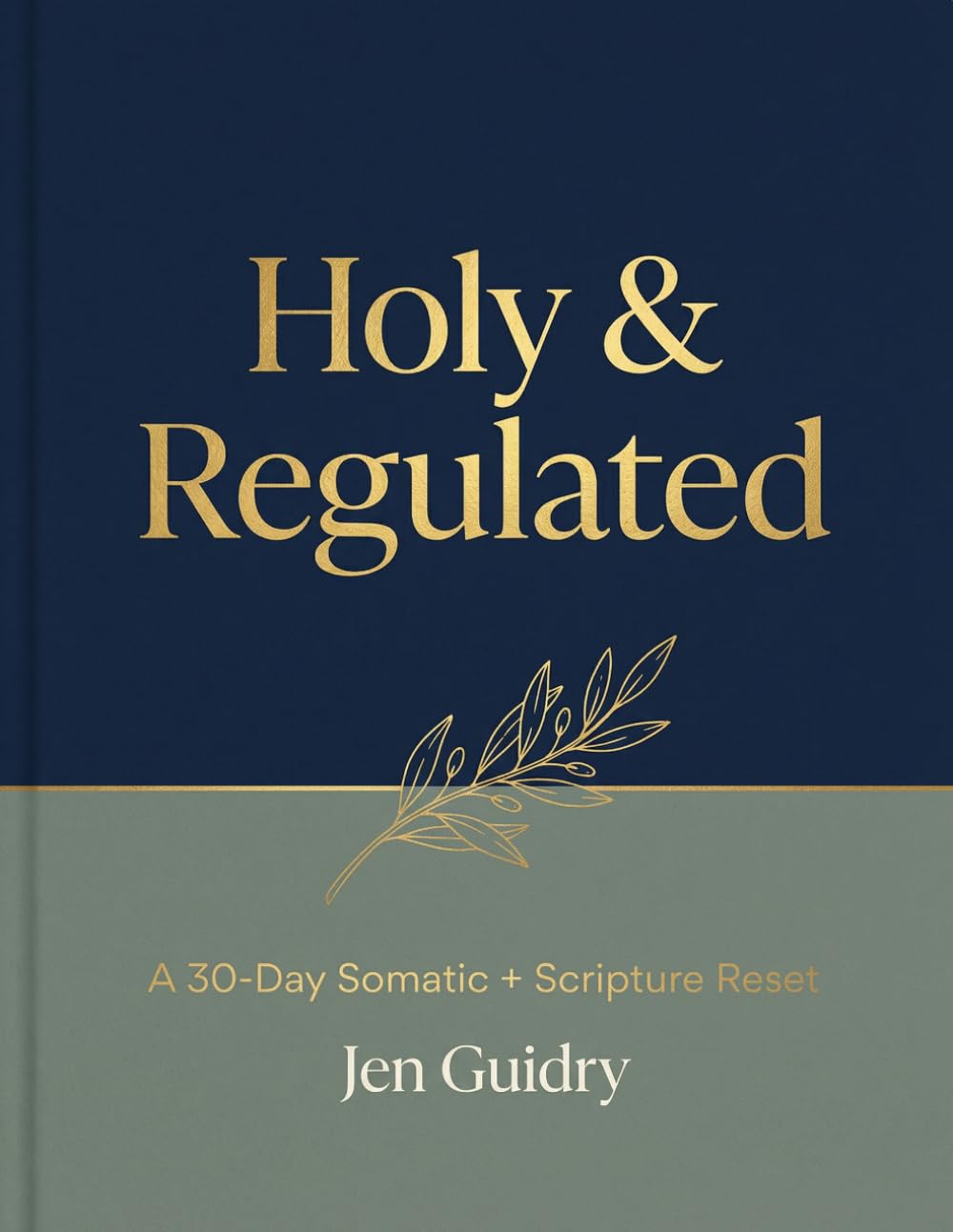 Holy & Regulated: A 30-Day Somatic-Scripture Reset
