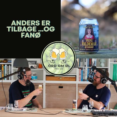 Episode 253 - Anders er tilbage ...og Fan&oslash;