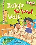 kathryn m white  Ruby\'s School Walk: 1