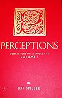 Perceptions: Observations on Everyday Life, Volume I B000FI2VJU Book Cover