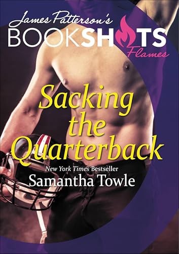 Sacking the Quarterback (BookShots Flames) Sacking the Quarterback (BookShots Flames)