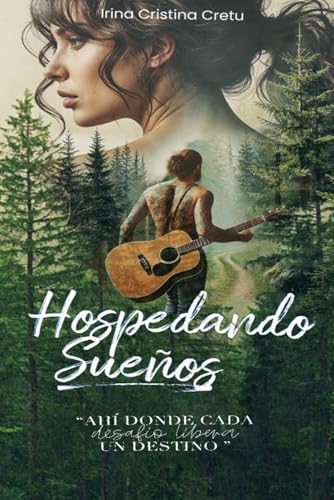 Hospedando Sueños (Spanish Edition)