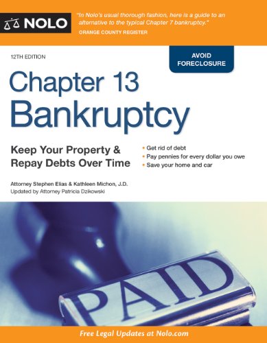 Chapter 13 Bankruptcy: Keep Your Property & Repay Debts over Time