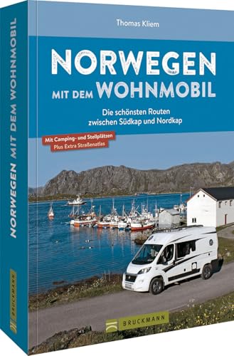 Bruckmann Caravan-Guide: Norwegen mit dem Wohnmobil. Die schönsten Routen...