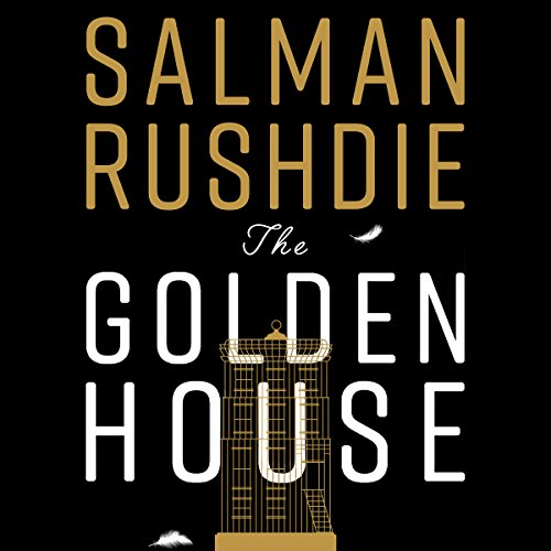 The Golden House Audiobook by Salman Rushdie