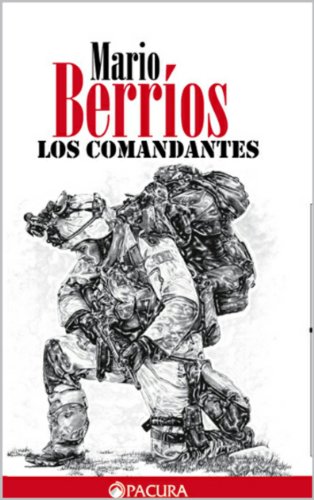 Los comandantes (Spanish Edition)