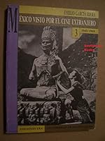 México Visto Por El Cine Extranjero (1941-1969, #3) 9684113153 Book Cover