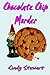 Chocolate Chip Murder: A Cozy Mystery (Mountain Ridge Mystery Series Book 1)