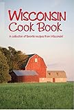 Wisconsin Cookbook (Cooking Across America)