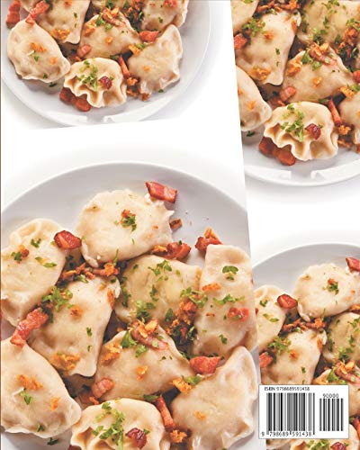 200 Yummy Dumpling Recipes: A Yummy Dumpling Cookbook Everyone Loves!