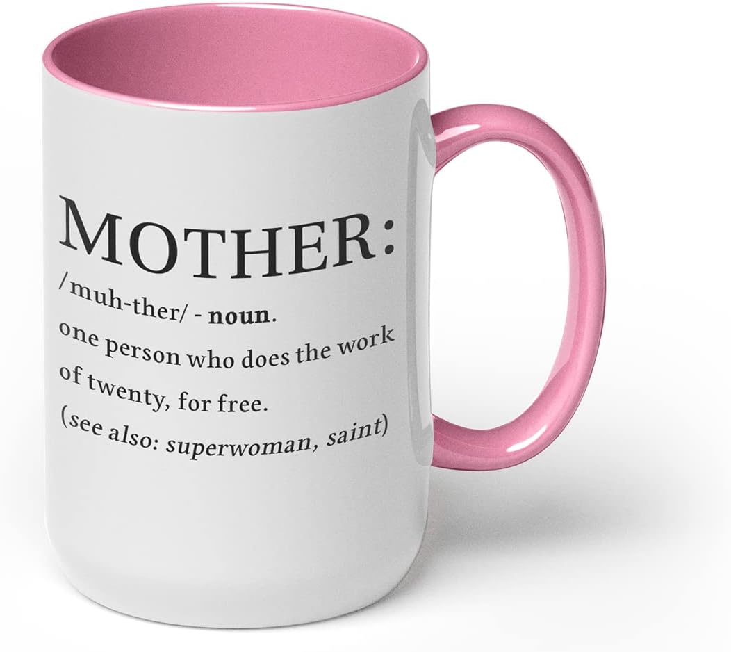 GotPrint Definition of a Mother Mug, One Person Who Does the Work of Twenty, for Free Novelty Coffee Ceramic Cup Great Gift for Mom, Blue, 15 Oz