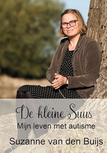 De kleine Suus: Mijn leven met autisme (Dutch Edition)