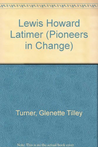 Lewis Howard Latimer 0382095243 Book Cover