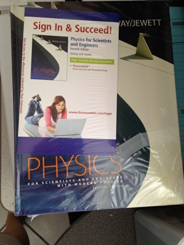 Physics for Scientists and Engineers with Modern Physics