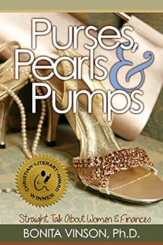 Paperback Purses, Pearls and Pumps: Straight Talk about Women and Finances Book
