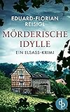 elsass hotel kinderfreundlich  Mörderische Idylle: Ein Elsass-Krimi