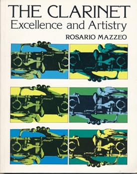 Paperback The clarinet: Excellence and artistry Book