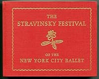 Stravinsky Festival of the New York City Ballet 0871300370 Book Cover
