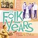 The Folk Years: Reason to Believe (Time Life)