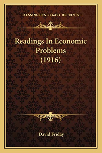 Readings In Economic Problems (1916)