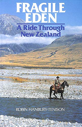 Fragile Eden : A Ride Through New Zealand