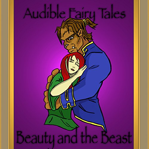 Beauty and the Beast (Audible Audio Edition) Andrew Lang Editor, Roscoe Orman