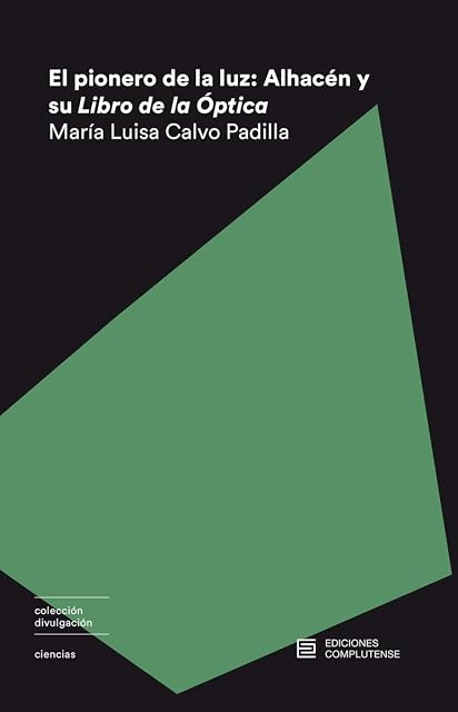 Portada de El Pionero de la Luz: Alhacen y Su Libro de Optica