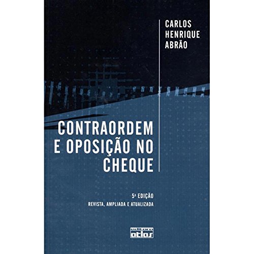 Contraordem e oposição no cheque: