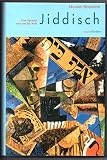 Jiddisch: Eine Sprache reist um die Welt