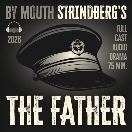 Strindberg's THE FATHER (2026)