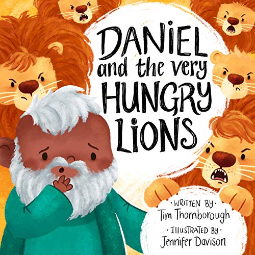Image of Daniel and the Very Hungry Lions (Very Best Bible Stories)