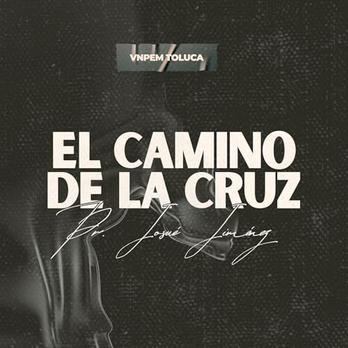 2&ordm; Servicio dominical | El camino de la cruz | Pr. Josu&eacute; Jim&eacute;nez | VNPEM Toluca