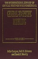 General-to-Specific Modelling (International Library of Critical Writings in Econometrics) 1852786698 Book Cover