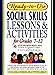 Ready-to-Use Social Skills Lessons & Activities for Grades 7 - 12