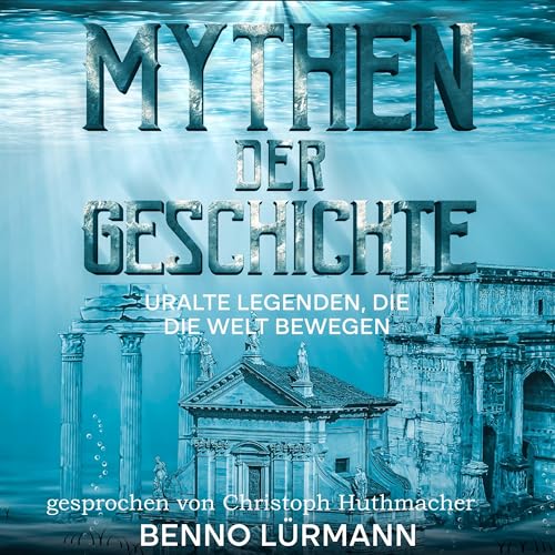 Mythen der Geschichte [Myths of History] : Benno Lürmann episode artwork