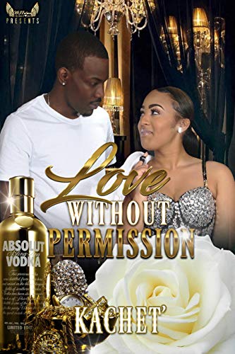Love Without Permission (English Edition) Love Without Permission (English Edition)