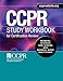 Study Workbook ONLY for Neonatal Intensive Care Nursing & Neonatal Nurse Practitioner (CCPR Study Workbook for Certification Review, Neonatal Intensive Care Nursing & Neonatal Nurse Practitioner)