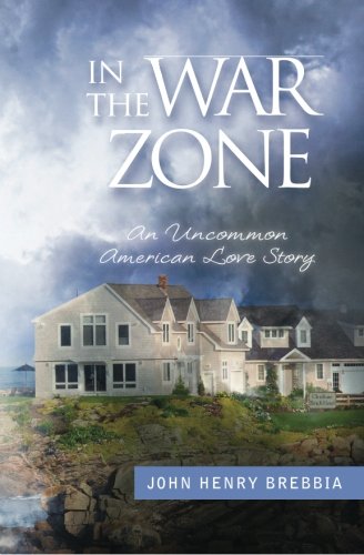 In The War Zone: an uncommon american love story