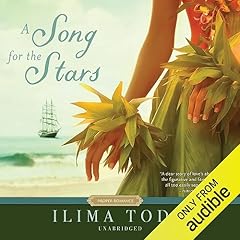 A Song for the Stars Audiobook By Ilima Todd cover art