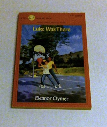 Luke Was There 0440401399 Book Cover
