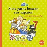 Siete gatos buscan sus zapatos/ocho tigres comen bizcocho (Uno, dos ¡tren!)