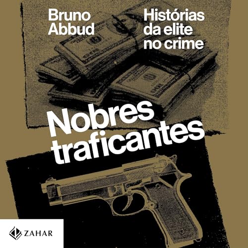 Page de couverture de Nobres traficantes