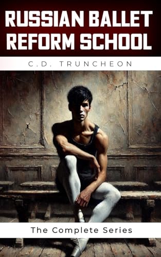 Russian Ballet Reform School: The Complete Series
