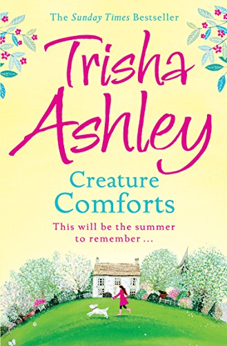 Télécharger Creature Comforts: The best feel good romantic comedy of this summer (English Edition) Gratuit