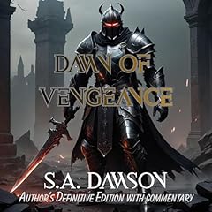 Dawn of Vengeance Audiobook By S.A. Dawson cover art