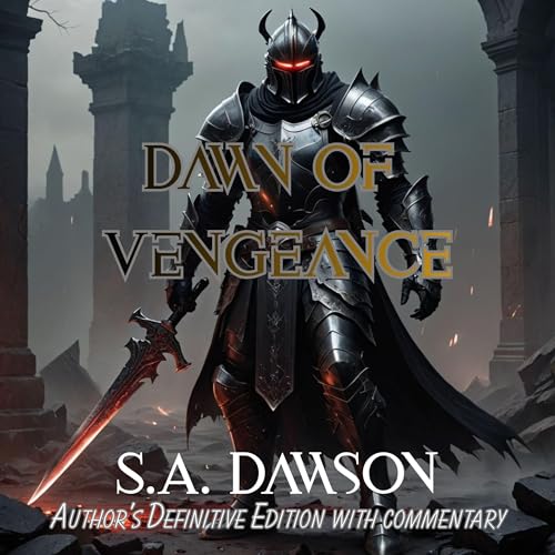 Dawn of Vengeance Audiobook By S.A. Dawson cover art