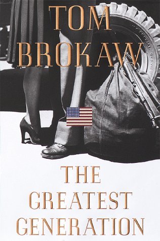 The Greatest Generation by Tom Brokaw (1998-12-07)