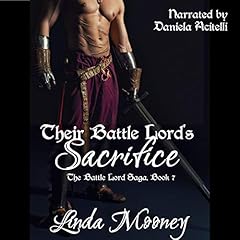 Their Battle Lord's Sacrifice Audiolibro Por Linda Mooney arte de portada